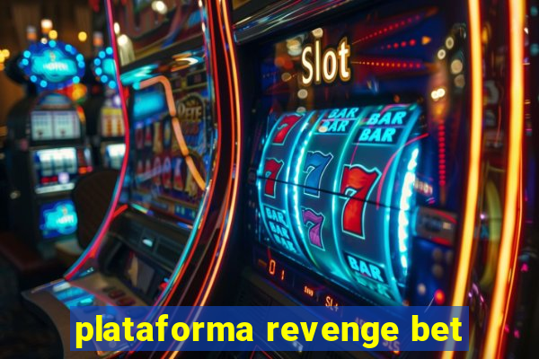 plataforma revenge bet